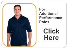 For Additional Performance Polos Click Here